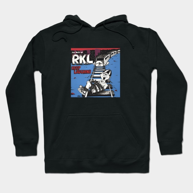 RKL Rich Kids On LSD Keep Laughing Hoodie by natalpae